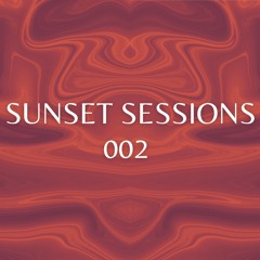 SUNSET SESSIONS 002