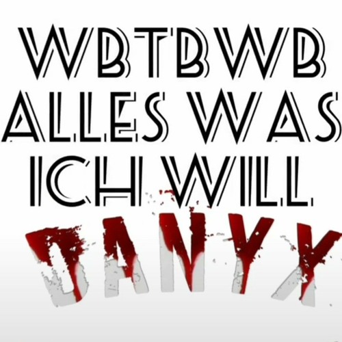 Alles Was Ich Will (DanyX Vocal Cover)