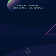 OMM SHOWCASE MIX | episode 06