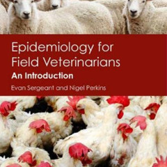 VIEW EBOOK 📖 Epidemiology for Field Veterinarians: An Introduction by  Evan Sergeant