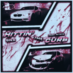 hittin' tha curb feat. wyntr (prod. by jpxfred)