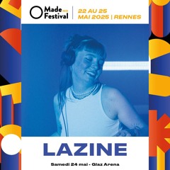 LAZINE AU MADE FESTIVAL - 24.05
