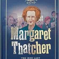 Read ❤️ PDF Margaret Thatcher: The Iron Lady (Heroes of Liberty) by Christine O'hare,Heroes of L