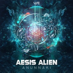 Aesis Alien - Anunnaki (Minimix)
