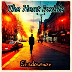 The Heat Inside