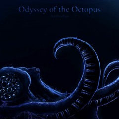 Odyssey of The Octopus