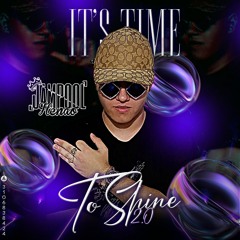 IT'S TIME TO SHINE 2.0 - JAMPOOL HENAO DJ