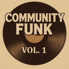 COMMUNITY FUNK VOL. 1