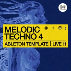 MELODIC TECHNO 4 ABLETON TEMPLATE