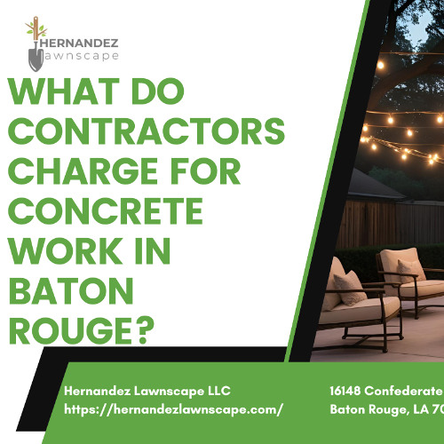 What do contractors charge for concrete work in Baton Rouge?
