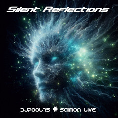 DJPOOL75 & SAIMON LIVE - Silent Reflections (Extended Mix) (demo)