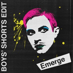 Fischerspooner - Emerge (Boys' Shorts Hyper 20 Remix)