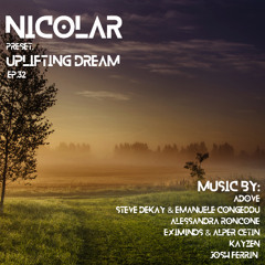 NicolaR prest. Uplifting Dream Ep.32