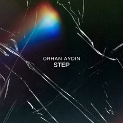 Orhan Aydın - Step (Afro Mix)