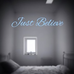 Just Believe ("Просто верь")