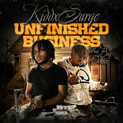 Unfinished Business (feat. Big Ochiee)