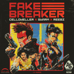 Fakebreaker (feat. REEBZ)