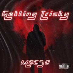 Moe50 - Getting Tricky (Prod. Legend)