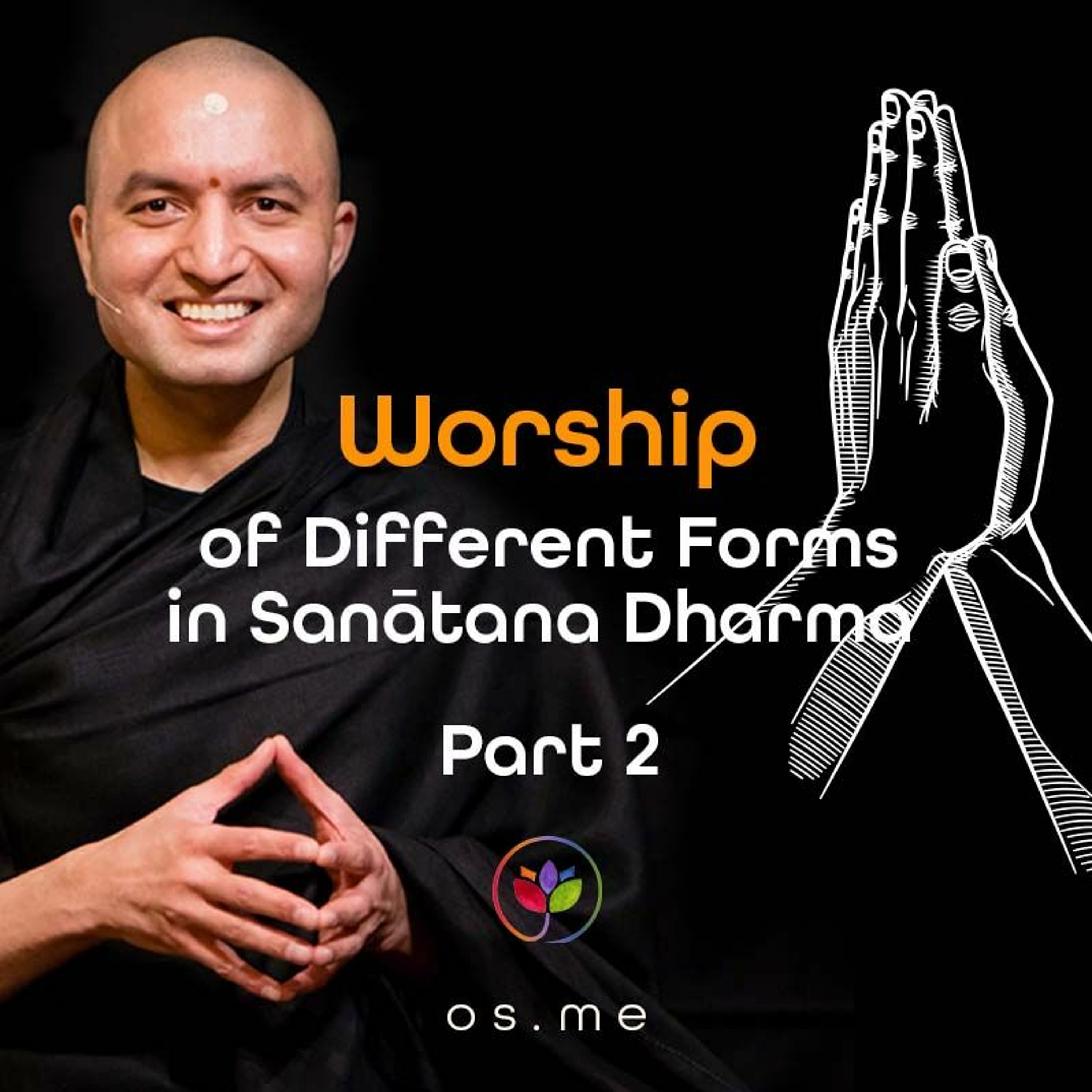 Essence Of Worshipping Different Forms In Sanatana Dharma  Part 2 - [Hindi]
