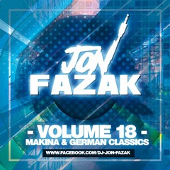 Jon Fazak Volume 18 - MAKINA & GERMAN CLASSICS