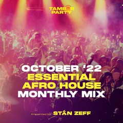 Afro House Music Mix October Stan Zeff