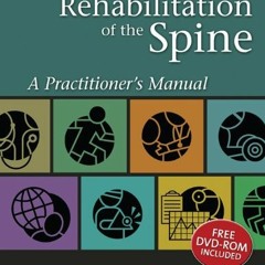 [DOWNLOAD] EPUB 📪 Rehabilitation of the Spine: A Practitioner's Manual by  Craig Lie