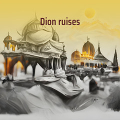 Dion Ruises
