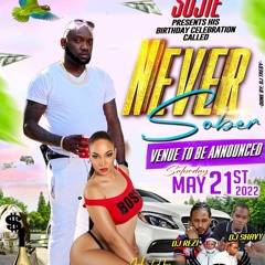 SOJI BIRTHDAY PARTY NEVER SOBER