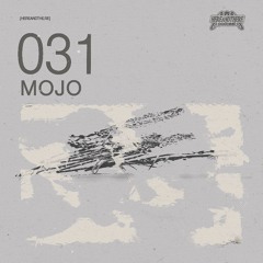 mojo ࿐ྂ hereandthe.re podcast 031