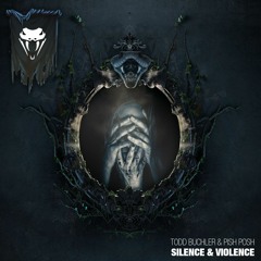 Todd Buchler & Pish Posh - Silence & Violence
