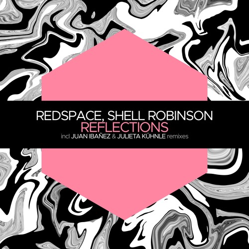 Redspace, Shell Robinson - Reflections (Original Mix)