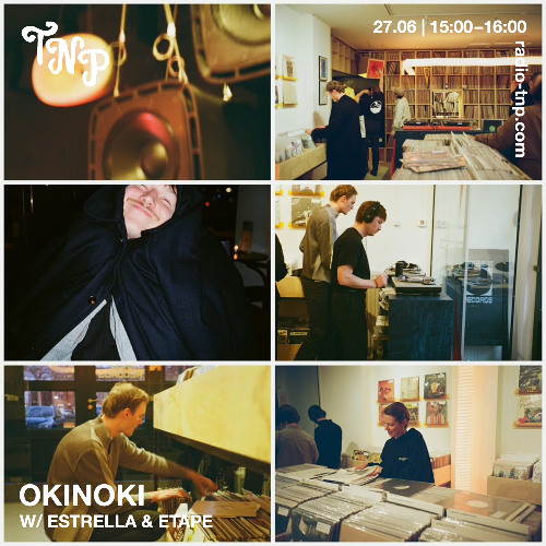 OKINOKI w/ ESTRELLA & Etape