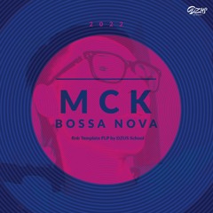 "MCK Bossa Nova" Preview (Pop Rnb)