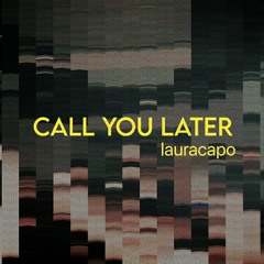 call you later