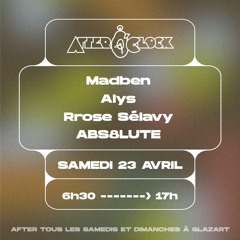 ABS8LUTE @ After'o'clock Glazart Paris (23.04.22)