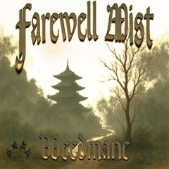 FAREWELL MIST