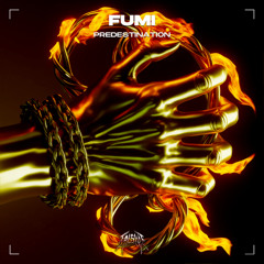 FUMI - Predestination