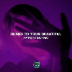 Scars To Your Beautiful (HYPERTECHNO) - BOVSKI, PET3RPUNX, LUCKY DEMON