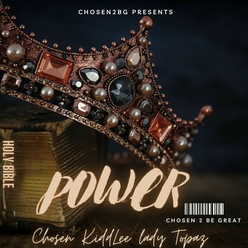 POWER Ft. KiddLee + Lady Topaz