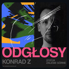Odgłosy Festival 27/07/2024