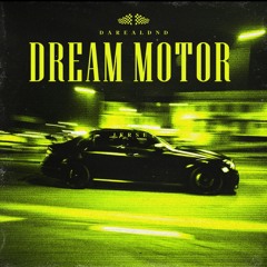 Dream motor