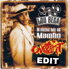 Lou Bega - Mambo No. 5 (Overblast Edit) *FREE DOWNLOAD*