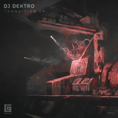 DJ Dextro-Transition (Original Mix)