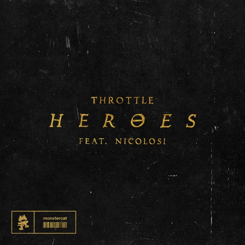 Throttle - Heroes (feat. NICOLOSI)