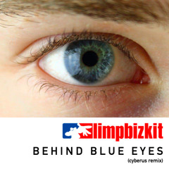Behind Blue Eyes (Cyberus Remix)