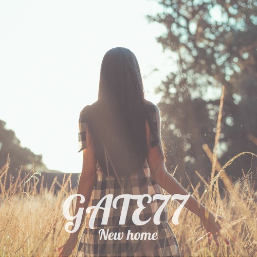 GATE77 - New Home [lofi]