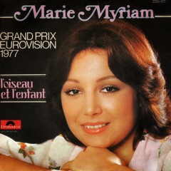 MARIE MYRIAM « L'oiseau Et L'enfant (Grand Prix Eurovision 1977) » - Le Single (24-bit)