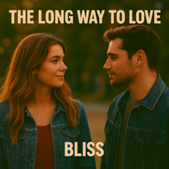 The Long Way To Love
