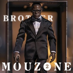 BROTHER MOUZONE 2