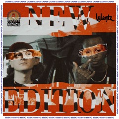 New Edition (Casper!) [feat. Lylantz]